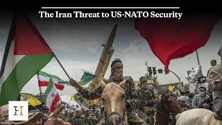 The Iran Threat to US-NATO Security