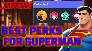 Best PERKS for SuperMan Multiversus