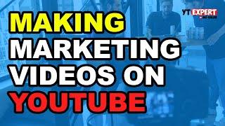 6 Tips For Making Marketing Videos on YouTube