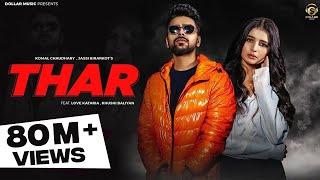 THAR (Full Song) | Love Kataria & Khushi Baliyan | Jassi Kirarkot & Komal C | New Haryanvi Song 2023