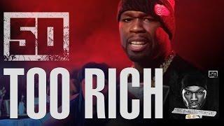 50 Cent - Too Rich (Official Music Video)