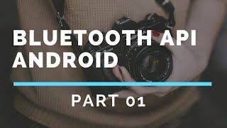 Bluetooth API in Android Studio Part 1 (Introduction)