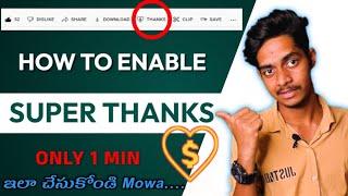 How to Enable #SuperThanks Option On YouTube 2022 Telugu || Shiva Digishala ||