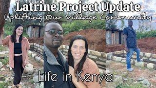 Checking in on Our Village School Latrine Project || Non-Profit Update || Life in Kenya || VLOG