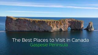 The Best Places to visit in Canada - Gaspésie Peninsula (Discover Canada serie)