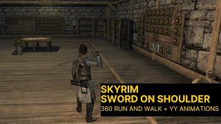 Skyrim Xbox 360 Run and Walk + YY Animations (Dark Souls Sword on Shoulder)