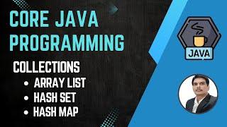 Session 20 -  Collections in Java | ArrayList | HashSet | HashMap | 2024 New series