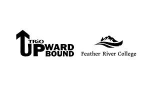 Upward Bound Program at Feather River College