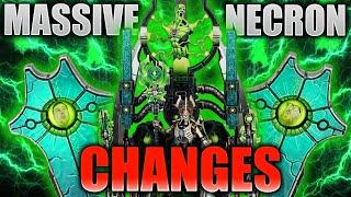 HUGE Necron changes