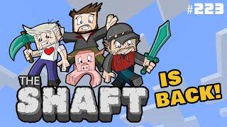 The Shaft is BACK! | The Shaft (A Minecraft Podcast) #223