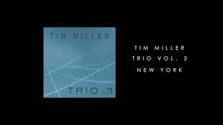 Tim Miller - "New York"
