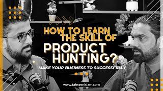 Amazon Product Hunting Strategies | Tahseen Islam podcast | GWT