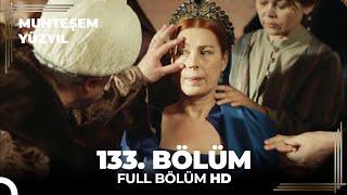 Muhteşem Yüzyıl 133.Bölüm  (HD)