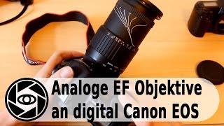 Analoge Objektive an Canon EOS - Analog EF