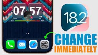 iOS 18.2 - 18 Settings You NEED to Change Immediately !