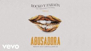 Rocko y Fara-On - Abusadora (Cover Audio)