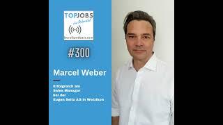 Marcel Weber: Wie man als Sales Manager bei der Eugen Seitz AG erfolgreich sein kann.