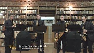V. Kalinnikov - Nocturne in F# minor, Russian Saxophone Quartet