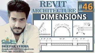 #46 | Complete DIMENSION Tutorial in Revit Architecture [deepak verma]