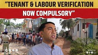 Tenant & Labour Verification 'Mandatory': Goa CM