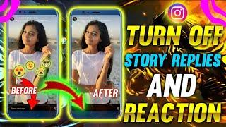 how to turn of reply and reaction on instagram story | hide reply on insta story