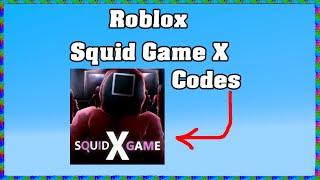 Roblox Squid Game X Codes ! 