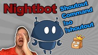 Nightbot Shoutout Command for Twitch 2021- OBSTutorials.com  | Sacket