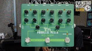 SUMMER NAMM 2019 | EHX Tri Parallel Mixer