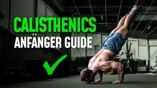 CALISTHENICS ANFÄNGER GUIDE | So solltest du starten!