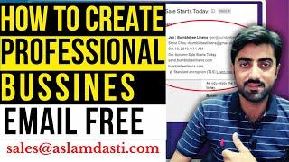 How to Create a Professional Business Email Address for Free | Aslam Dasti