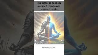 It is better to conquer yourself than to win a thousand battles #motivation #buddha #dailyquotes