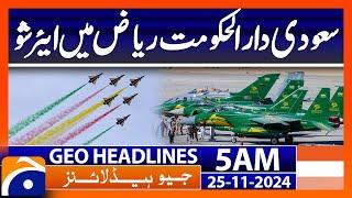 Air show in the Saudi capital Riyadh | Geo News 5 AM Headlines (25 Nov 2024)