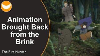 The Animation in The Fire Hunter | Brought Back from the Brink