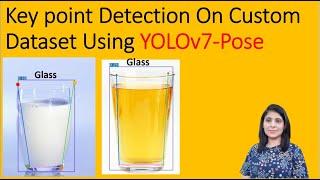 Key point Detection On Custom Dataset Using YOLOv7 | YOLOv7-Pose on Custom Dataset