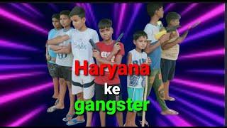 Haryana ke Badmash !! Top Gangster Story !! (comedy video)