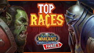 Uncovering the Top 5 Races for Wotlk Phase 3