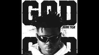 Berri Tiga - God (Official Audio)