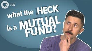 What the Heck Is a Mutual Fund?