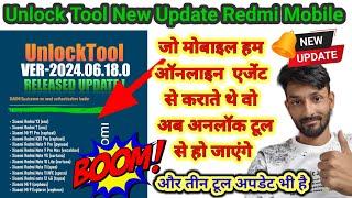 Unlock Tool New Update v2024.06.18.0 | XIAOMI Qualcomm no need auth loader | Online Agent Game Over