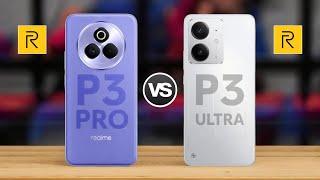 Realme P3 Pro 5G Vs Realme P3 Ultra 5G