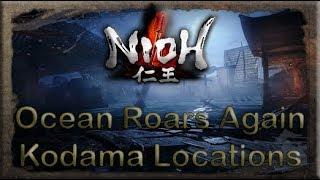 Nioh - The Ocean Roars Again - Kodama Locations