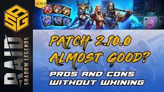 Patch 2.10.0 | Almost good? | Pros and cons | 3x3 arena Bazaar | RAID: Shadow Legends