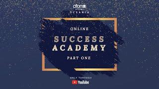 AO - NOVEMBER 2021 ONLINE SUCCESS ACADEMY PART 1