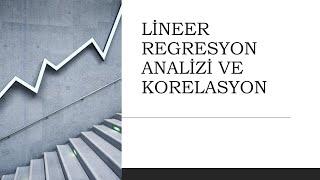 R Programlama ile Lineer (Doğrusal) Regresyon Analizi ve Korelasyon