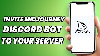 How to Invite Midjourney Discord Bot to Your Server? (2023)