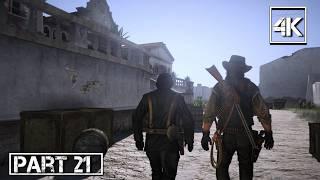  [4K] Red Dead Redemption PC | Gameplay Walkthrough - Part 21 [ PC 4K 60FPS ]