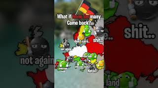 What if Nono Germany came back? #geography