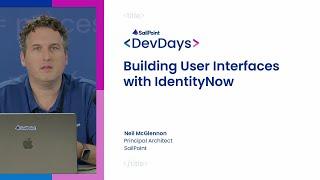 Building user interfaces with IdentityNow