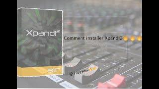 Comment installer Xpand2 fl studio