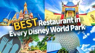 The BEST Restaurant in Every Disney World Park